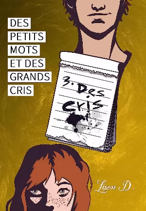 Lison D. – Des petits mots et des grands cris, Tome 3 : Des cris